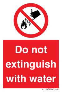 Do not extinguish with water
